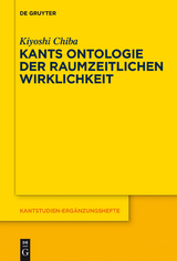 Kants Ontologie der raumzeitlichen Wirklichkeit - Kiyoshi Chiba