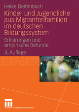 Kinder und Jugendliche aus Migrantenfamilien im deutschen Bildungssystem - Heike Diefenbach