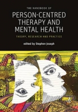 The Handbook of Person-Centred Therapy and Mental Health - Joseph, Stephen