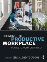 Creating the Productive Workplace - Clements-Croome, Derek