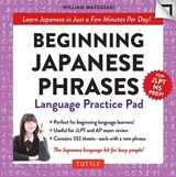 Beginning Japanese Phrases Language Practice Pad - Matsuzaki, William