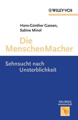 Die MenschenMacher - Hans-Günter Gassen, Sabine Minol