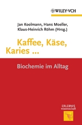 Kaffee, Käse, Karies ... - 