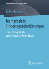 Teamarbeit in Kindertageseinrichtungen - Barbara Lochner