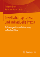 Gesellschaftsprozesse und individuelle Praxis - 