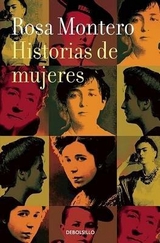 Historias de mujeres / Stories of Women - Montero, Rosa