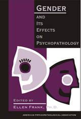 Gender and Its Effects on Psychopathology - 