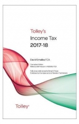 Tolley's Income Tax 2017-18 Main Annual - Smailes, David