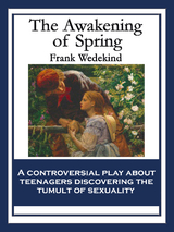 Awakening of Spring -  Frank Wedekind