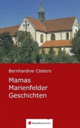 Mamas Marienfelder Geschichten - Cösters, Bernhardine