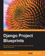 Django Project Blueprints - Asad Jibran Ahmed