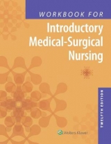 Workbook for Introductory Medical-Surgical Nursing - Lippincott  Williams & Wilkins