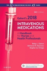 2018 Intravenous Medications: a Handbook for Nurses and Health Professionals - Gahart, Betty; Nazareno, Adrienne