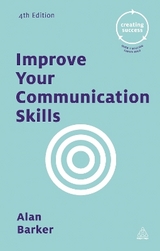 Improve Your Communication Skills - Barker, Alan