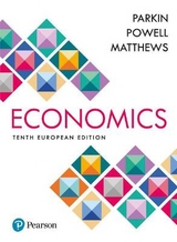 Economics - Parkin, Michael; Powell, Melanie; Matthews, Kent