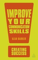 Improve Your Communication Skills - Barker, Alan