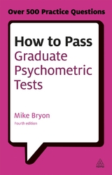 How to Pass Graduate Psychometric Tests - Bryon, Mike