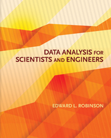 Data Analysis for Scientists and Engineers - Edward L. Robinson