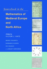 Sourcebook in the Mathematics of Medieval Europe and North Africa - 