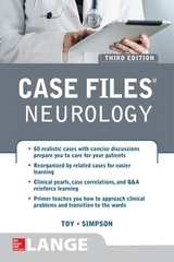 Case Files Neurology, Third Edition - Toy, Eugene; Simpson, Ericka; Mancias, Pedro; Stimming, Erin Furr