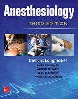 Anesthesiology, Third Edition - Longnecker, David; Newman, Mark; Zapol, Warren; Sandberg, Warren