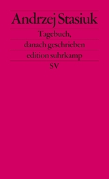 Tagebuch, danach geschrieben - Andrzej Stasiuk