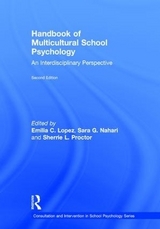 Handbook of Multicultural School Psychology - Lopez, Emilia C.; Nahari, Sara G.; Proctor, Sherrie