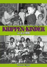 Krippen-Kinder in der DDR - 