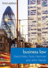 Business Law - Kelly, David; Hammer, Ruby; Hendy, John