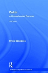 Dutch: A Comprehensive Grammar - Donaldson, Bruce