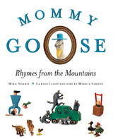 Mommy Goose -  Mike Norris