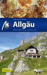 Allgäu Reiseführer Michael Müller Verlag - Raymond-Braun, Ralph