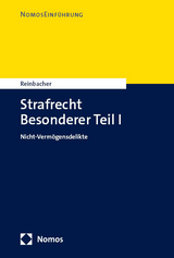 Strafrecht Besonderer Teil I - Reinbacher, Tobias