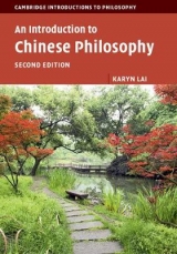 An Introduction to Chinese Philosophy - Lai, Karyn