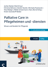 Palliative Care in Pflegeheimen und -diensten - 