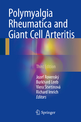 Polymyalgia Rheumatica and Giant Cell Arteritis - Rovenský, Jozef; Leeb, Burkhard; Štvrtinová, Viera; Imrich, Richard