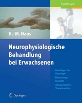 Neurophysiologische Behandlung bei Erwachsenen - Karl-Michael Haus