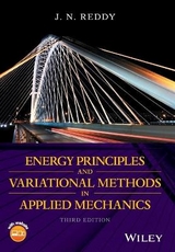 Energy Principles and Variational Methods in Applied Mechanics - Reddy, J. N.