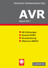 Richtlinien für Arbeitsverträge in den Einrichtungen des Deutschen Caritasverbandes (AVR)