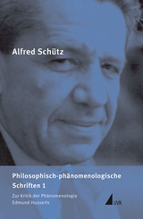 Philosophisch-phänomenologische Schriften 1 - Schütz, Alfred; Thomas, Michael; Sebald, Gerd