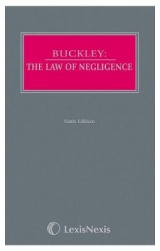 Buckley: The Law of Negligence and Nuisance - Buckley, Professor R A