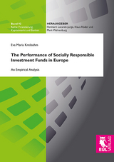 The Performance of Socially Responsible Investment Funds in Europe - Eva Maria Kreibohm