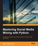 Mastering Social Media Mining with Python - Marco Bonzanini