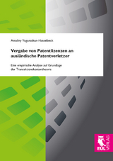 Vergabe von Patentlizenzen an ausländische Patentverletzer - Amaliny Yoganathan-Hasselbeck