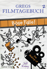 Gregs Filmtagebuch 2 - Böse Falle! - Jeff Kinney