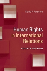 Human Rights in International Relations - Forsythe, David P.