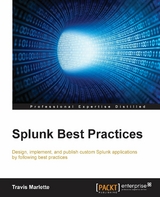 Splunk Best Practices - Travis Marlette