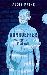 Bonhoeffer - Alois Prinz