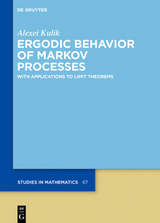 Ergodic Behavior of Markov Processes - Alexei Kulik