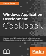 Windows Application Development Cookbook - Marcin Jamro